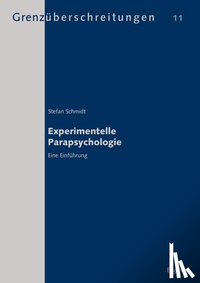 Schmidt, Stefan - Experimentelle Parapsychologie