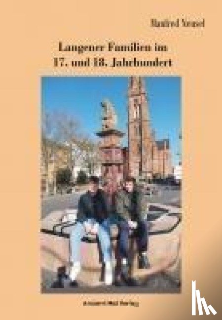 Neusel, Manfred - Langener Familien im 17. und 18. Jahrhundert