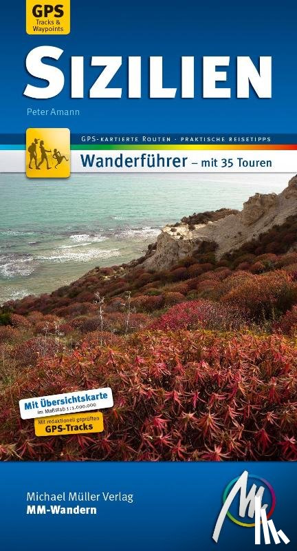 Amann, Peter - Sizilien MM-Wandern Wanderführer Michael Müller Verlag