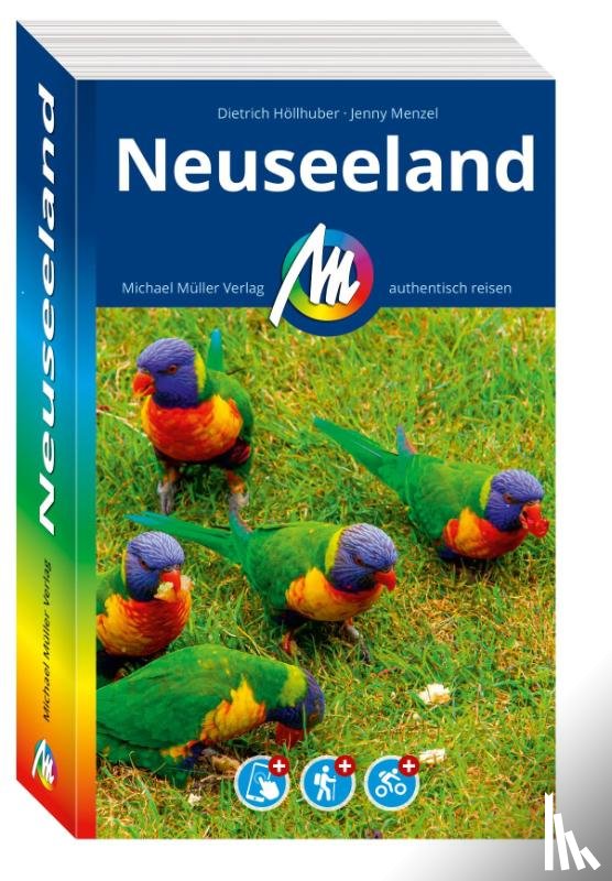 Höllhuber, Dietrich - MICHAEL MÜLLER Reiseführer Neuseeland