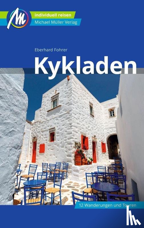 Fohrer, Eberhard - Kykladen Reiseführer Michael Müller Verlag