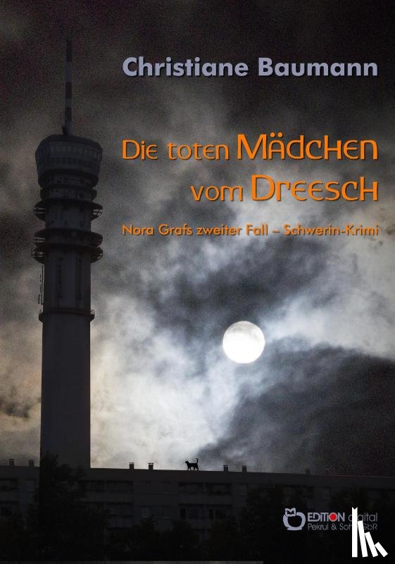 Baumann, Christiane - Die toten Mädchen vom Dreesch