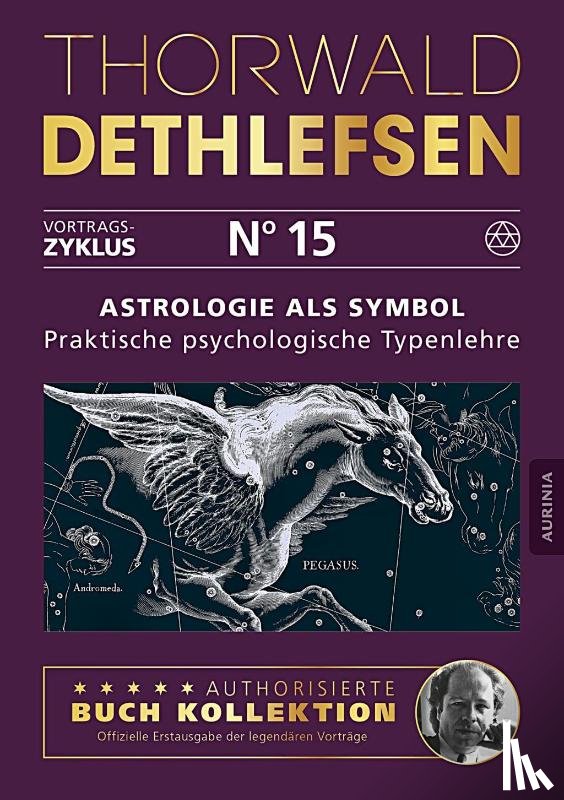 Dethlefsen, Thorwald - Astrologie als Symbol - Praktische psychologische Typenlehre