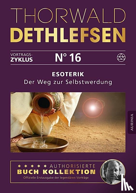 Dethlefsen, Thorwald - Esoterik - Der Weg zur Selbstwerdung