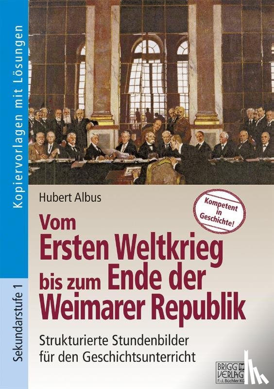 Albus, Hubert - Vom Ersten Weltkrieg bis zum Ende der Weimarer Republik
