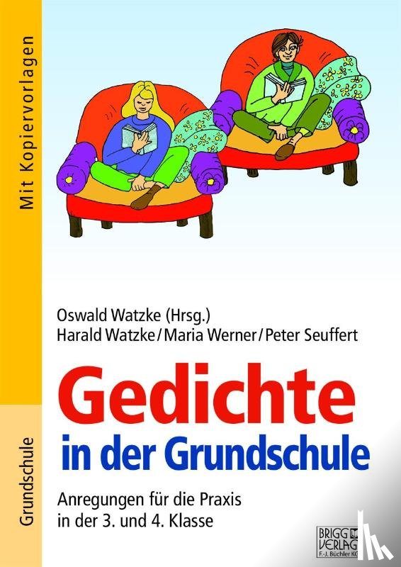 Watzke, Harald, Werner, Maria, Seuffert, Peter - Gedichte in der Grundschule 3./4. Klasse