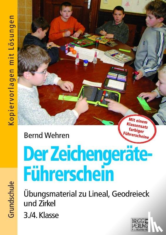 Wehren, Bernd - Der Zeichengeräte-Führerschein