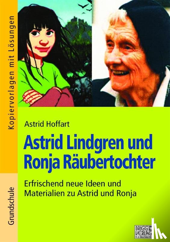 Lindgren, Astrid, Hoffart, Astrid - Astrid Lindgren und Ronja Räubertochter