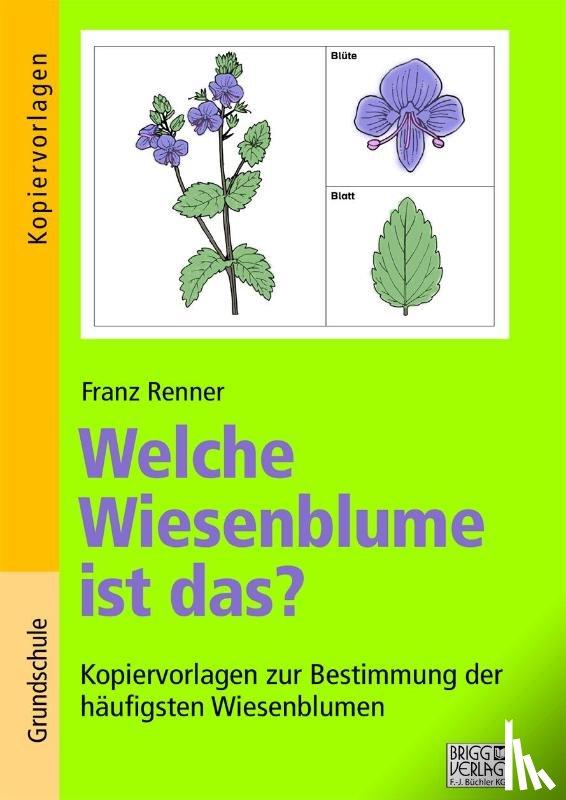 Renner, Franz - Welche Wiesenblume ist das?