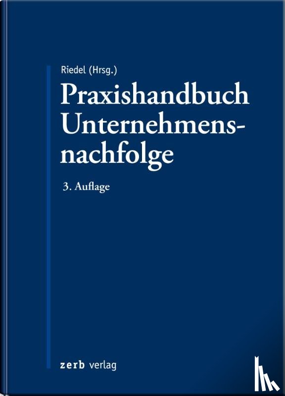  - Praxishandbuch Unternehmensnachfolge