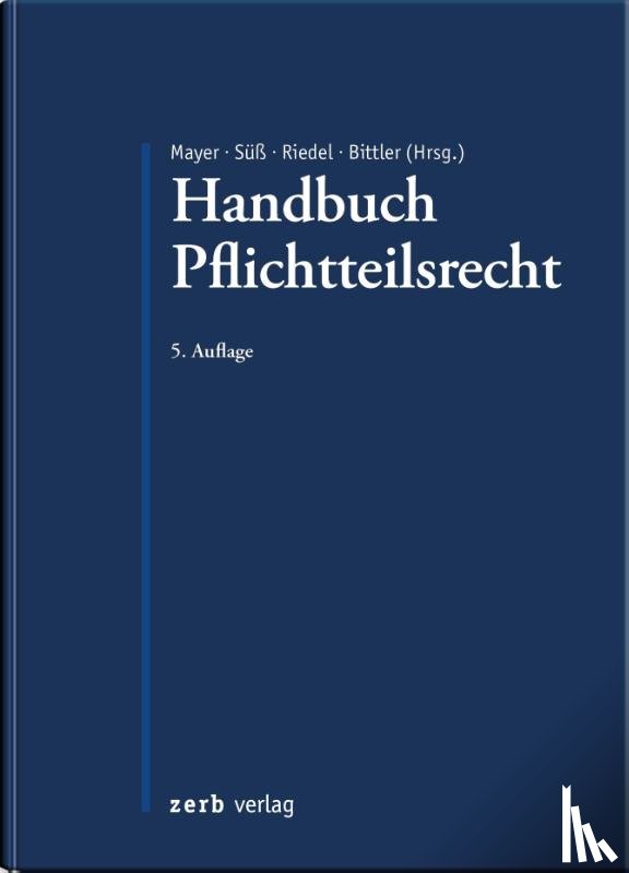  - Handbuch Pflichtteilsrecht