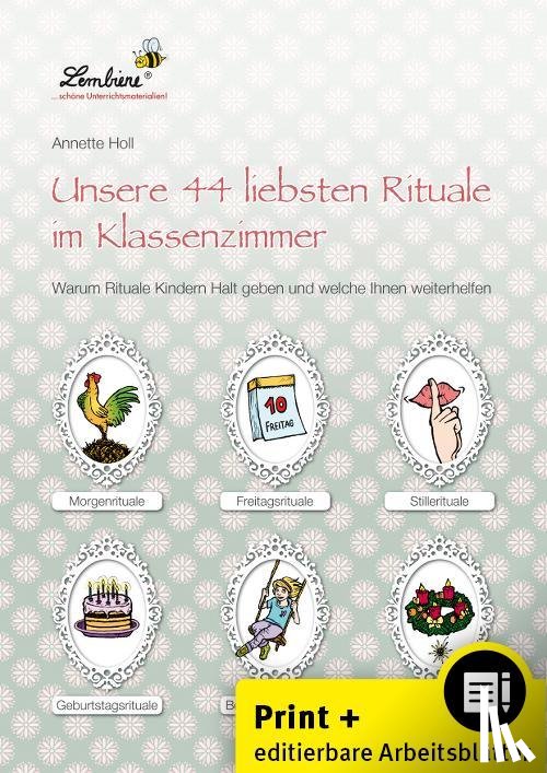 Holl, Annette - Unsere 44 liebsten Rituale im Klassenzimmer