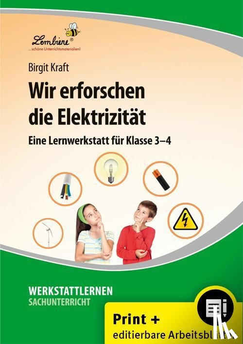Kraft, Birgit - Wir erforschen die Elektrizität