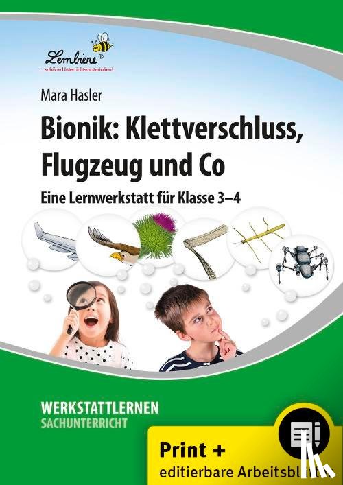 Hasler, Mara - Bionik: Klettverschluss, Flugzeug und Co