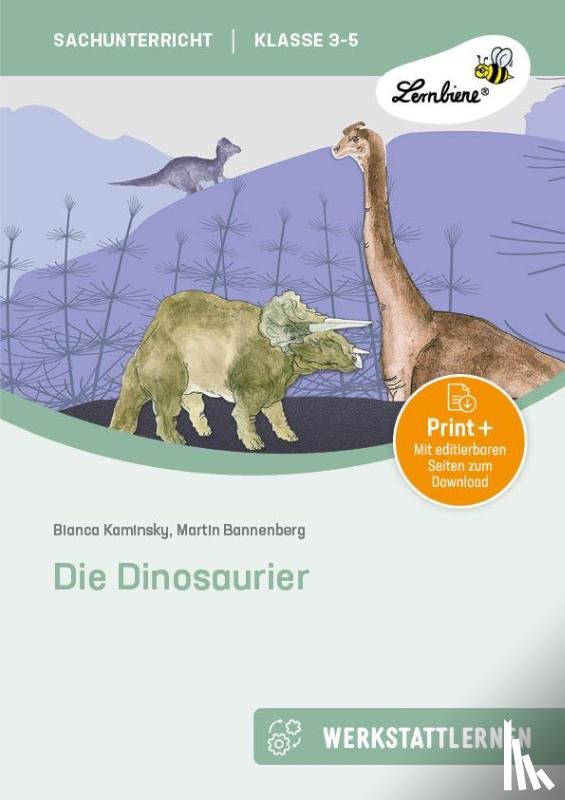 Kaminsky, B., Bannenberg, M. - Die Dinosaurier