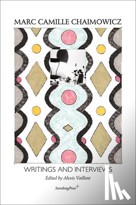 Chaimowicz, Marc Camille - Writings and Interviews