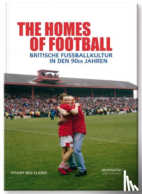 Stuart, Roy - The Homes of Football