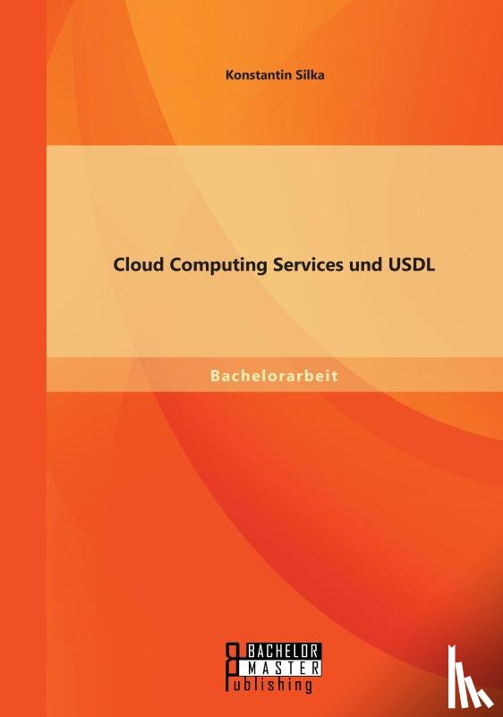 Silka, Konstantin - Cloud Computing Services und USDL