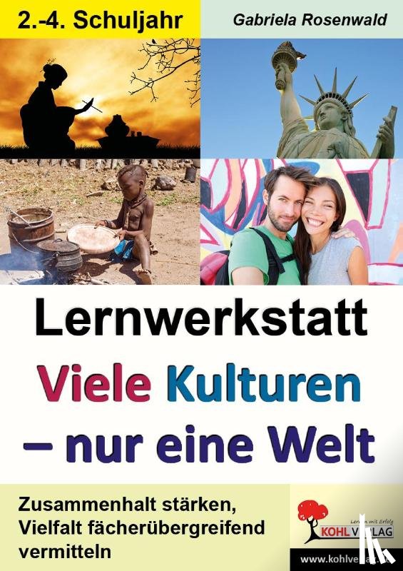 Rosenwald, Gabriela - Lernwerkstatt Viele Kulturen - eine Welt