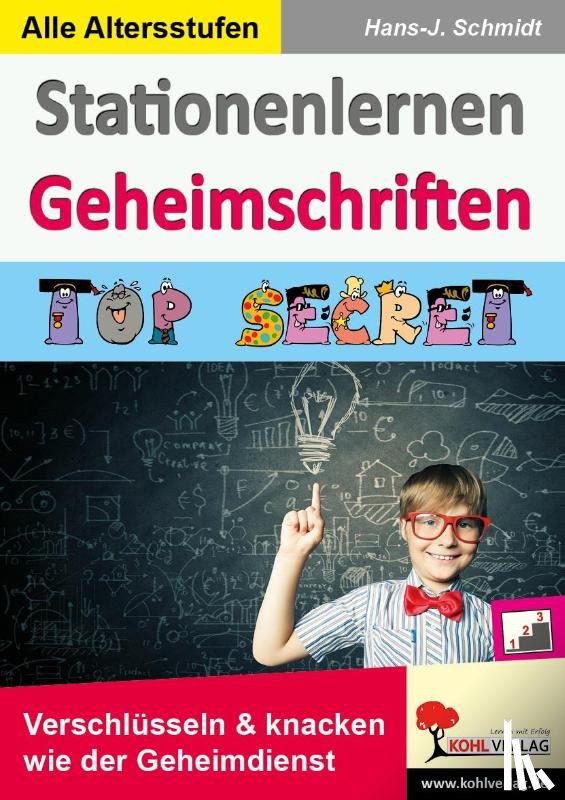 Schmidt, Hans-J. - Stationenlernen Geheimschriften