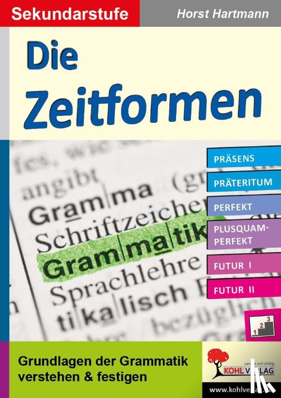  - Die Zeitformen / Sekundarstufe