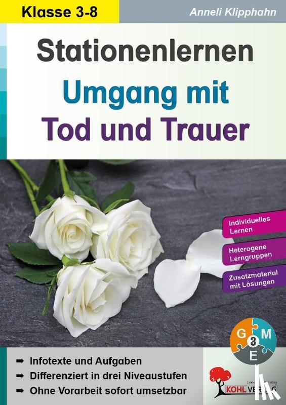 Klipphahn, Anneli - Stationenlernen Umgang mit Tod & Trauer