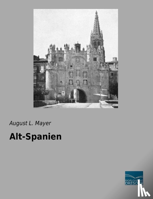 Mayer, August L. - Alt-Spanien