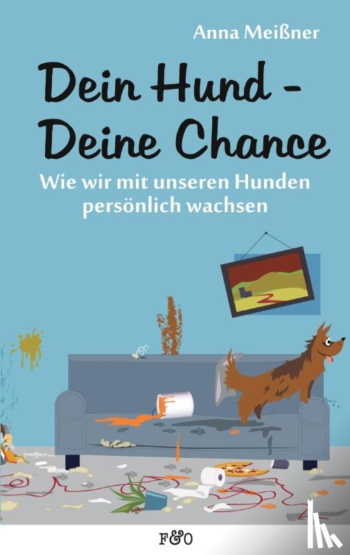Meißner, Anna - Dein Hund - Deine Chance