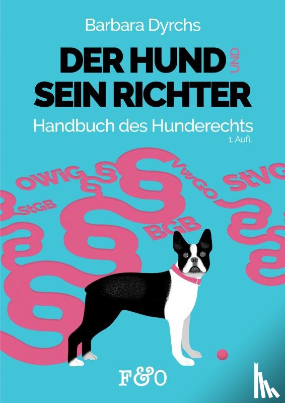 Dyrchs, Barbara - Der Hund und sein Richter