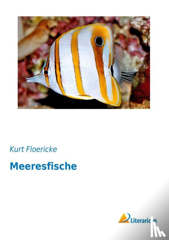 Floericke, Kurt - Meeresfische