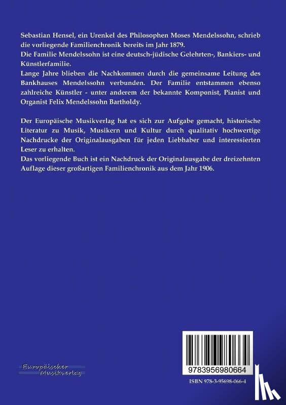 Hensel, Sebastian - Die Familie Mendelssohn 1729 - 1847