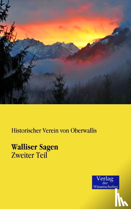 Verein Von Oberwallis, Historischer - Walliser Sagen