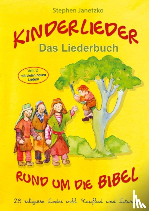 Janetzko, Stephen - Kinderlieder rund um die Bibel (vol. 2) - 28 religiöse Lieder inkl. Tauflied und Liturgie