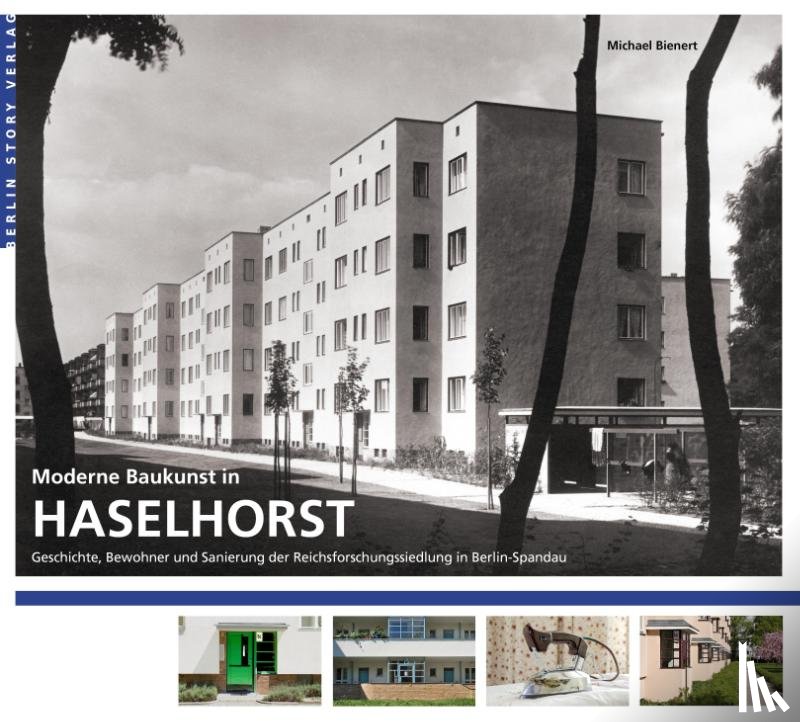 Bienert, Michael - Moderne Baukunst in Haselhorst