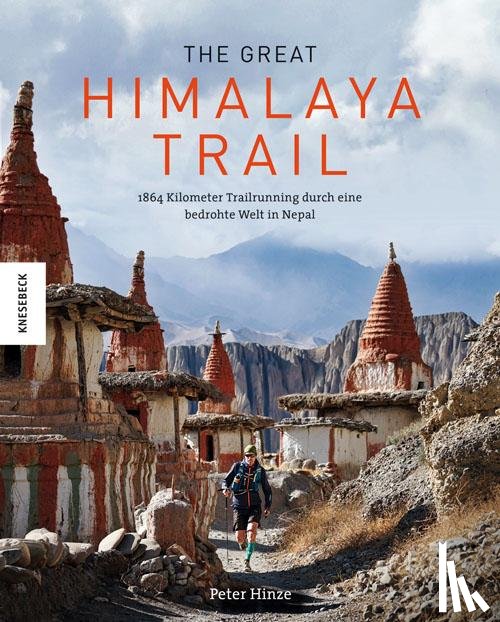 Hinze, Peter - The Great Himalaya Trail