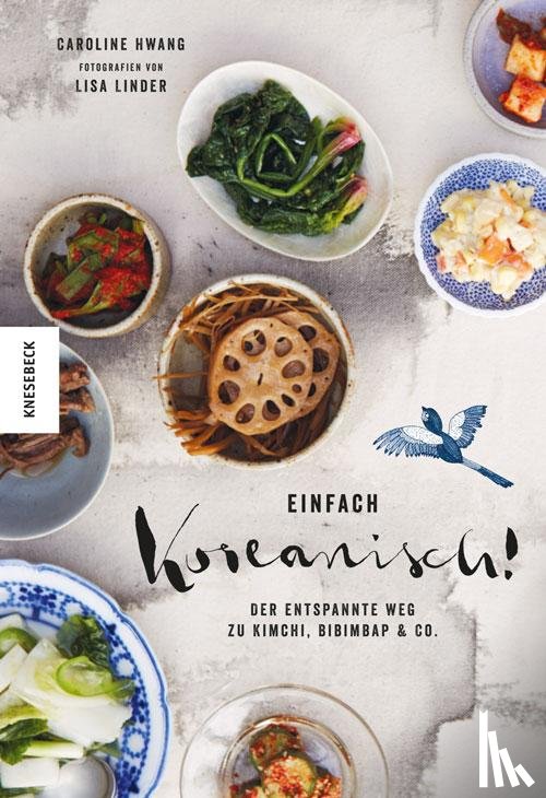 Hwang, Caroline - Einfach koreanisch!