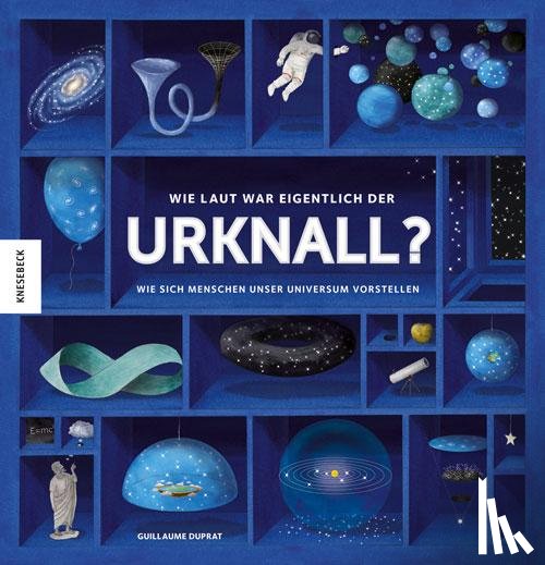 Duprat, Guillaume - Wie laut war eigentlich der Urknall?