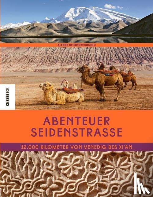 de Montesquiou, Alfred - Abenteuer Seidenstraße