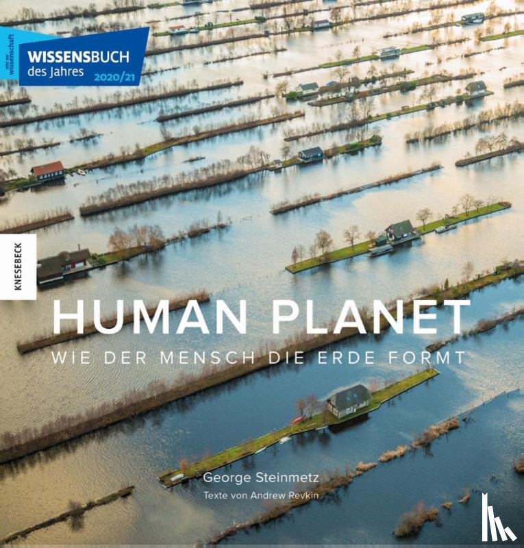 Steinmetz, George, Revkin, Andrew - Human Planet