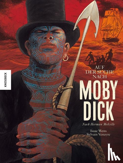 Venayre, Sylvain, Melville, Herman - Auf der Suche nach Moby Dick
