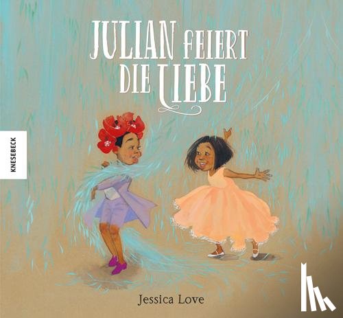 Love, Jessica - Julian feiert die Liebe