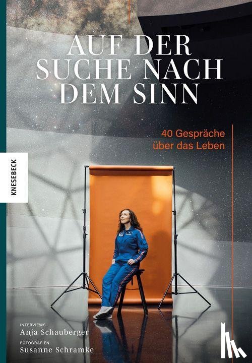 Schauberger, Anja - Auf der Suche nach dem Sinn