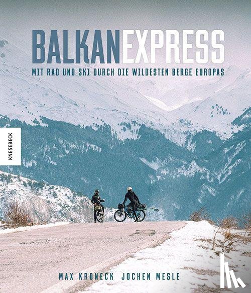 Mesle, Jochen, Kroneck, Max - Balkan Express