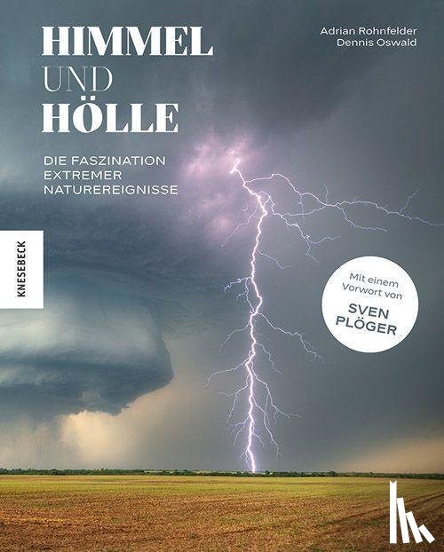 Oswald, Dennis, Rohnfelder, Adrian - Himmel und Hölle
