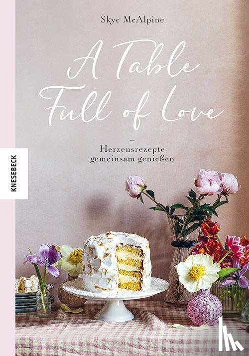 Mcalpine, Skye - A Table Full of Love