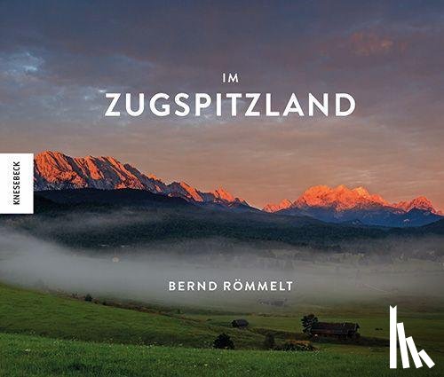 Römmelt, Bernd - Im Zugspitzland