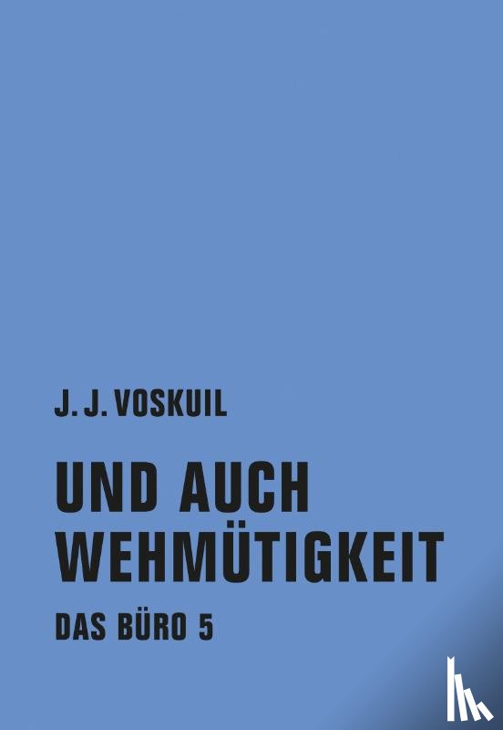 Voskuil, J. J. - Das Büro 05