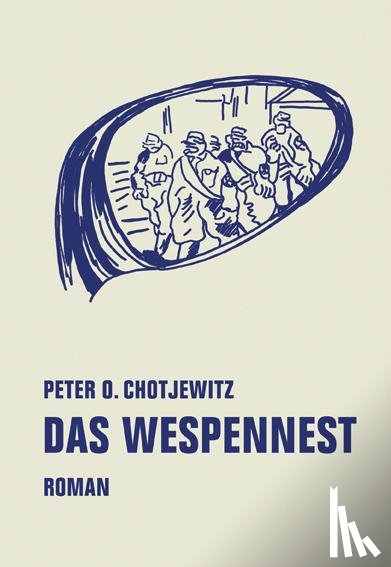 Chotjewitz, Peter O. - Das Wespennest