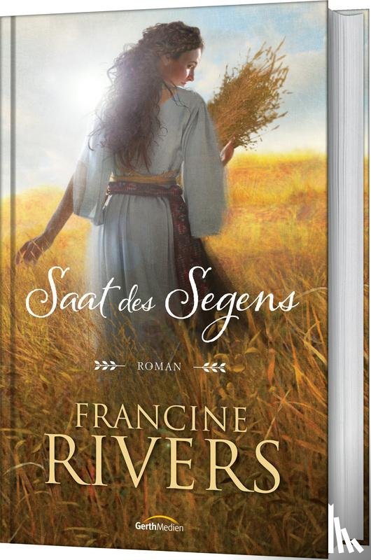 Rivers, Francine - Saat des Segens