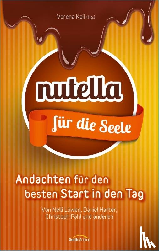 Harter, Daniel, Löwen, Nelli, Pahl, Christoph - Nutella für die Seele